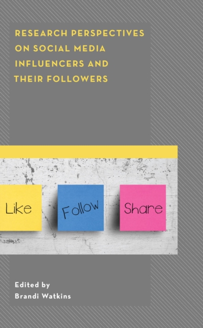 Research Perspectives on Social Media Influencers and their Followers, EPUB eBook