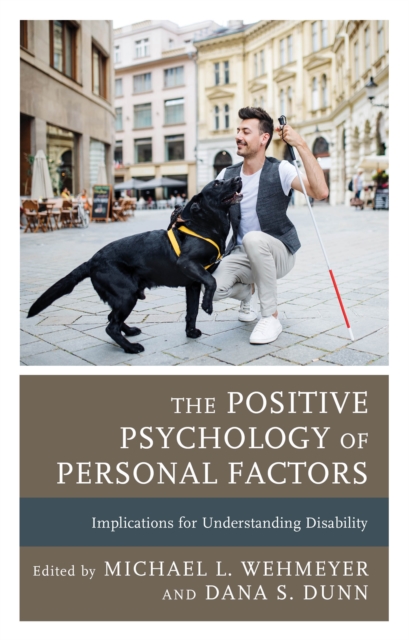 Positive Psychology of Personal Factors : Implications for Understanding Disability, EPUB eBook