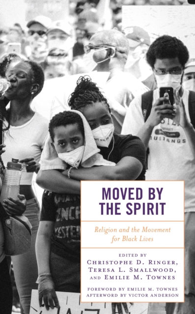 Moved by the Spirit : Religion and the Movement for Black Lives, EPUB eBook