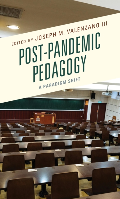 Post-Pandemic Pedagogy : A Paradigm Shift, EPUB eBook
