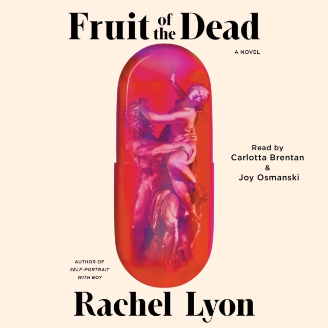 Fruit of the Dead : A Novel, eAudiobook MP3 eaudioBook