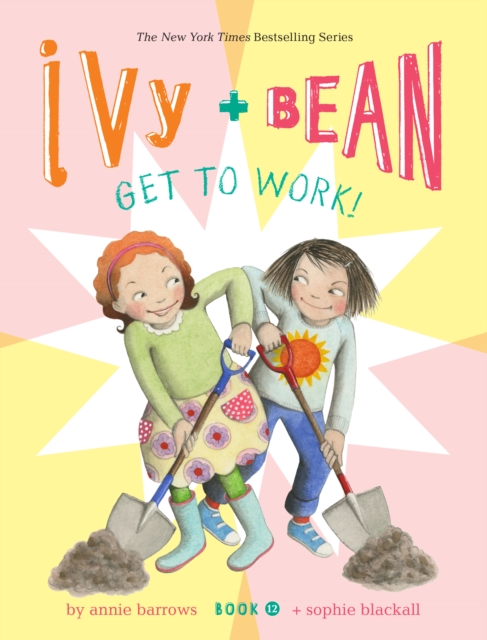 Ivy and Bean Get to Work! (Book 12), Hardback Book