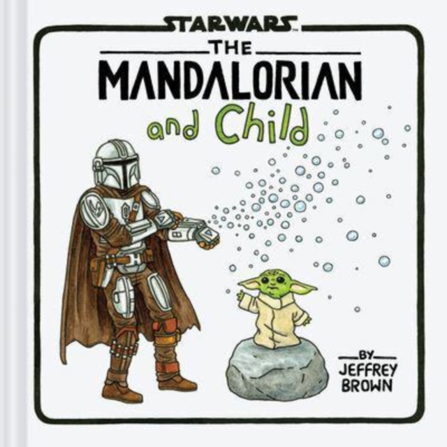 Star Wars: The Mandalorian and Child, Hardback Book