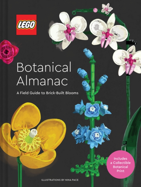 LEGO Botanical Almanac : A Field Guide to Brick-Built Blooms, EPUB eBook