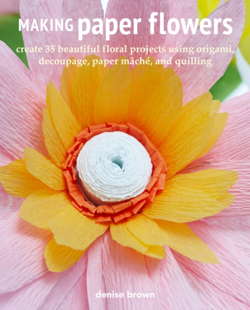 Making Paper Flowers, EPUB eBook