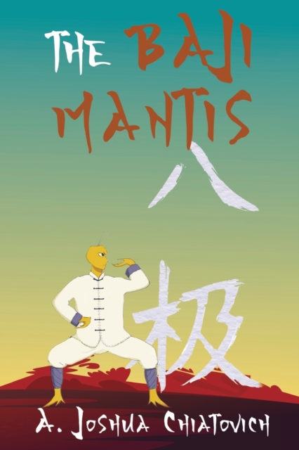 The Baji Mantis, Paperback / softback Book