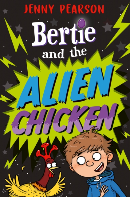 Bertie and the Alien Chicken, Paperback / softback Book