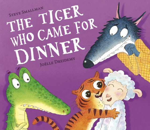 The Tiger Who Came for Dinner, Hardback Book