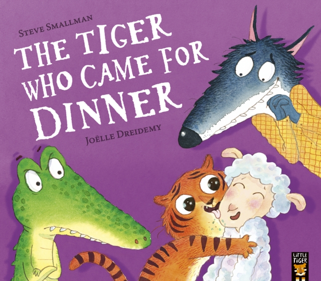 The Tiger Who Came for Dinner, Paperback / softback Book