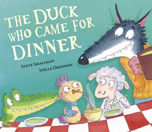 The Duck Who Came for Dinner, Hardback Book