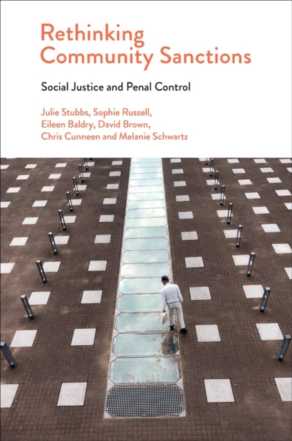 Rethinking Community Sanctions : Social Justice and Penal Control, PDF eBook