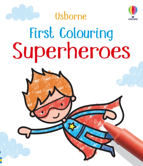 First Colouring Superheroes, Paperback / softback Book