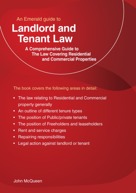 An Emerald Guide To Landlord And Tenant Law : The Law covering residential and commercial property (Revised Edition), Paperback / softback Book