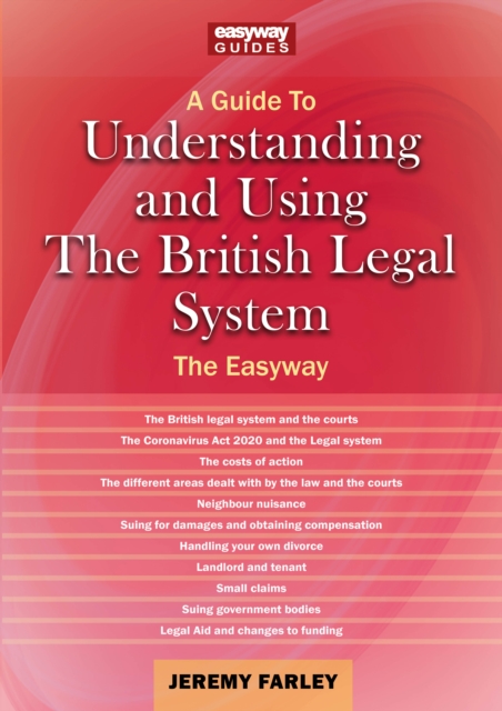 Understanding And Using The British Legal System : An Easyway Guide, EPUB eBook