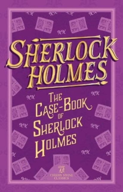 Sherlock Holmes: The Case-Book of Sherlock Holmes, Paperback / softback Book