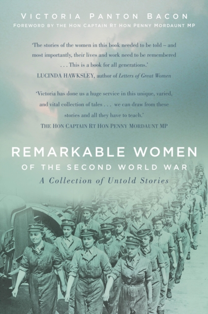 Remarkable Women of the Second World War : A Collection of Untold Stories, EPUB eBook