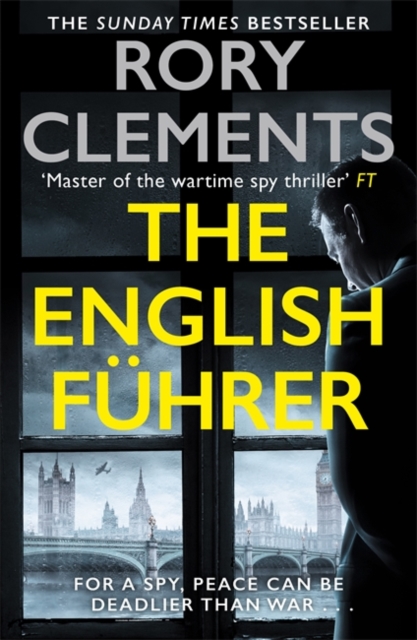 The English Fuhrer : The gripping spy thriller from the bestselling author of THE MAN IN THE BUNKER, Paperback / softback Book