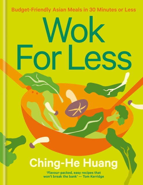 Wok for Less : Budget-Friendly Asian Meals in 30 Minutes or Less, Hardback Book