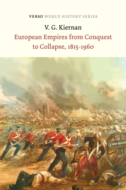 European Empires from Conquest to Collapse, 1815-1960, Paperback / softback Book