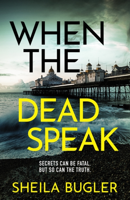 When the Dead Speak : A gripping and page-turning crime thriller packed with suspense, Paperback / softback Book