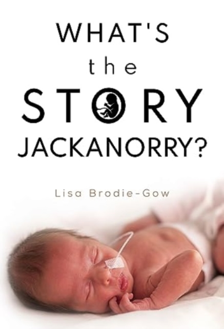 What's the Story Jackanorry?, Paperback / softback Book