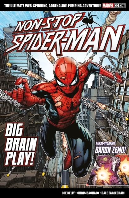 Marvel Select Non-stop Spider-man: Big Brain Play!, Paperback / softback Book