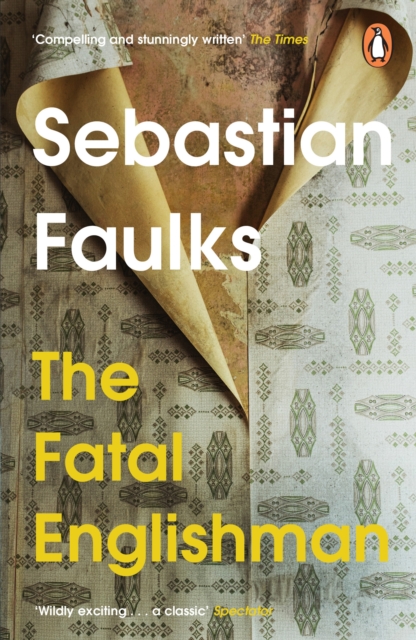 The Fatal Englishman : Three Short Lives, EPUB eBook