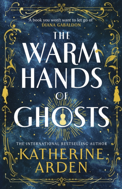 The Warm Hands of Ghosts : the sweeping new novel from the international bestselling author, EPUB eBook
