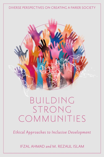 Building Strong Communities : Ethical Approaches to Inclusive Development, PDF eBook