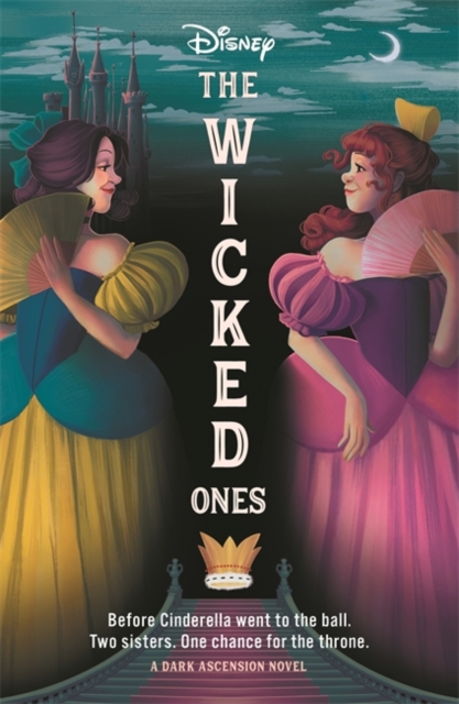 Disney: The Wicked Ones, Paperback / softback Book