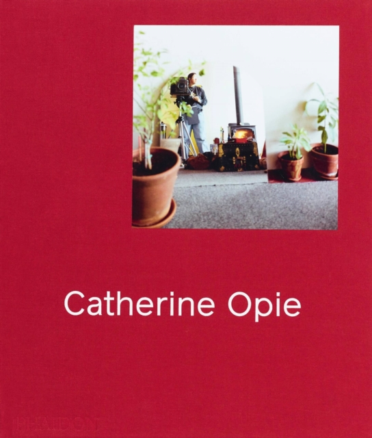 Catherine Opie, Hardback Book