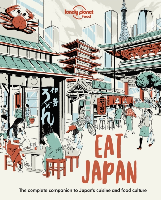 Lonely Planet Eat Japan, Paperback / softback Book
