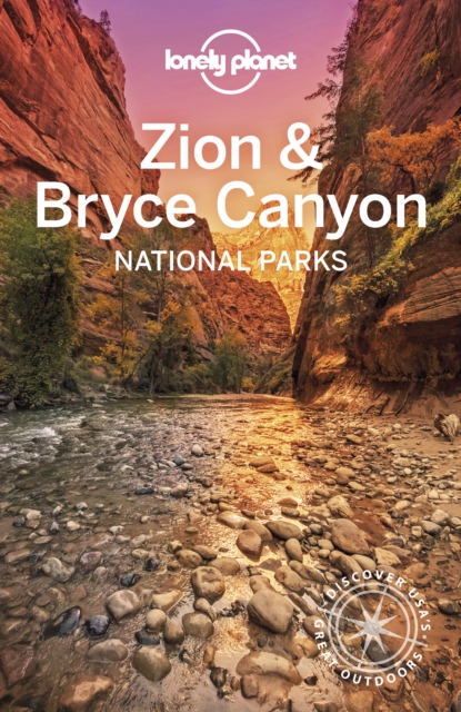 Lonely Planet Zion & Bryce Canyon National Parks, EPUB eBook