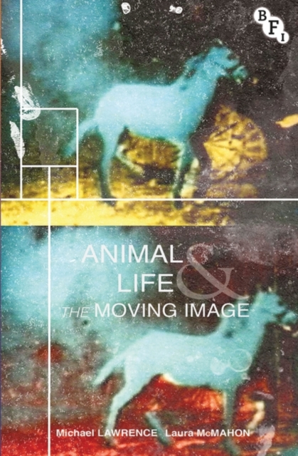 Animal Life and the Moving Image, EPUB eBook
