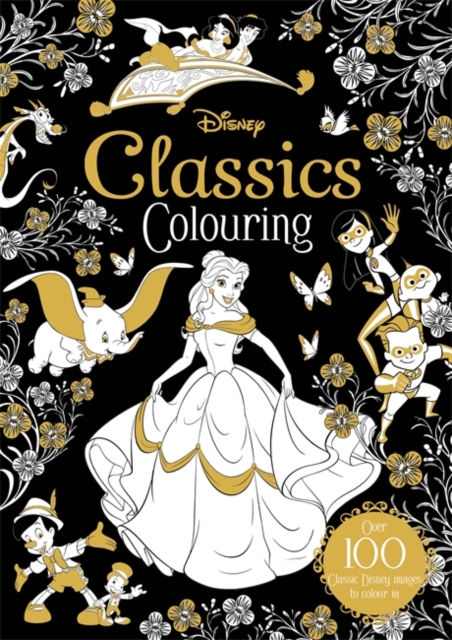 Disney Classics Colouring, Paperback / softback Book