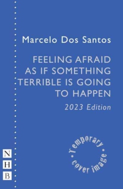 Feeling Afraid As If Something Terrible Is Going To Happen, Paperback / softback Book
