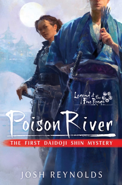 Poison River : Legend of the Five Rings: A Daidoji Shin Mystery, EPUB eBook