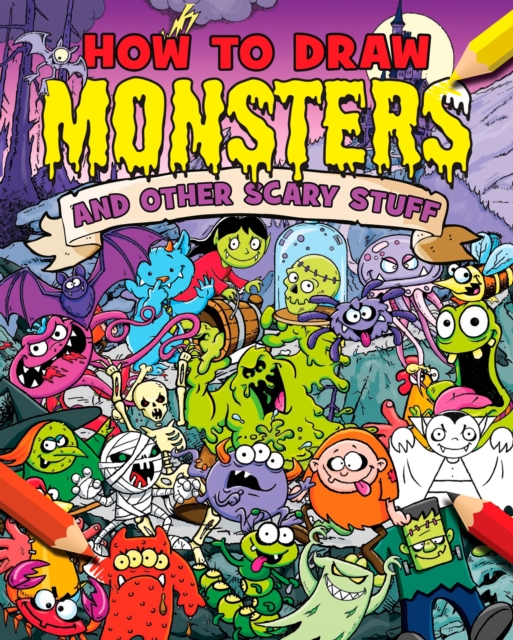 How to Draw Monsters and Other Scary Stuff, EPUB eBook