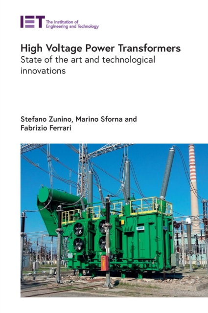High Voltage Power Transformers : State of the art and technological innovations, EPUB eBook