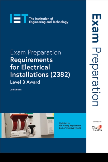 Exam Preparation: Requirements for Electrical Installations (2382) : Level 3 Award, Paperback / softback Book