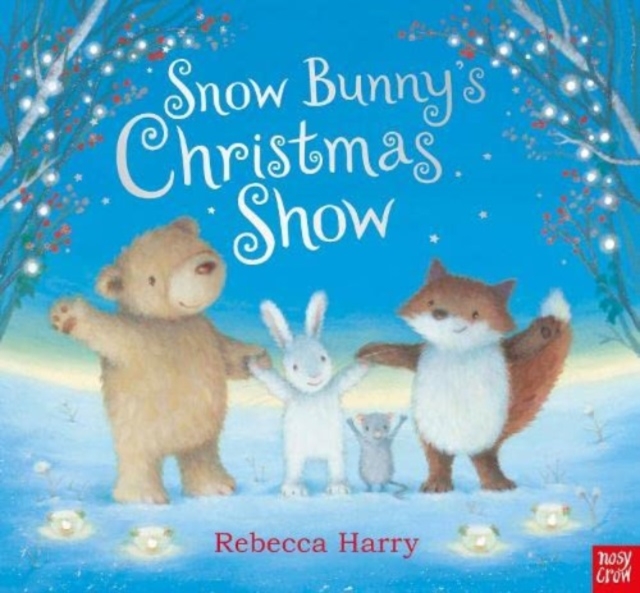 Snow Bunny's Christmas Show, Paperback / softback Book