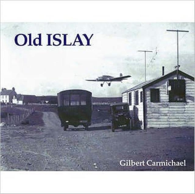 Old Islay, Paperback / softback Book
