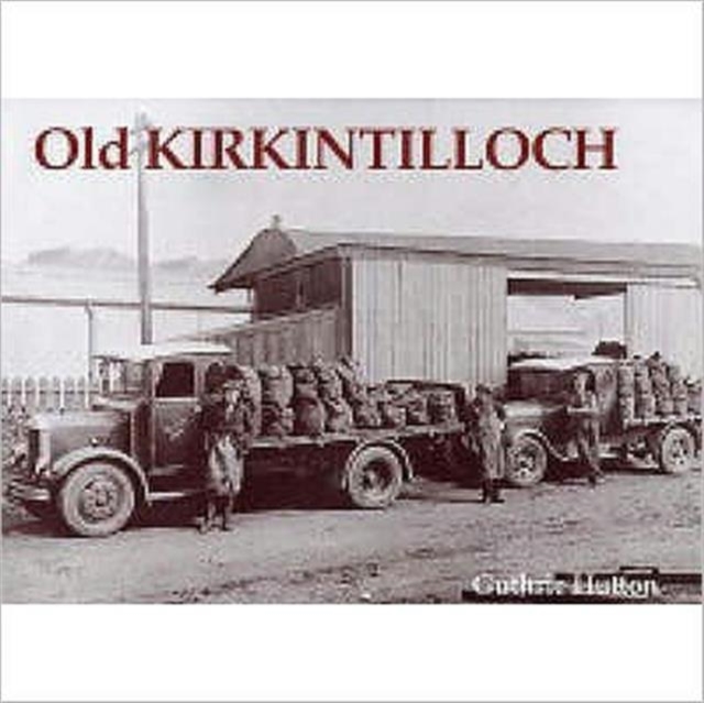 Old Kirkintilloch, Paperback / softback Book