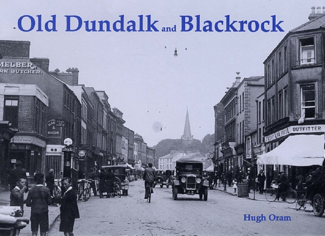 Old Dundalk and Blackrock, Paperback / softback Book