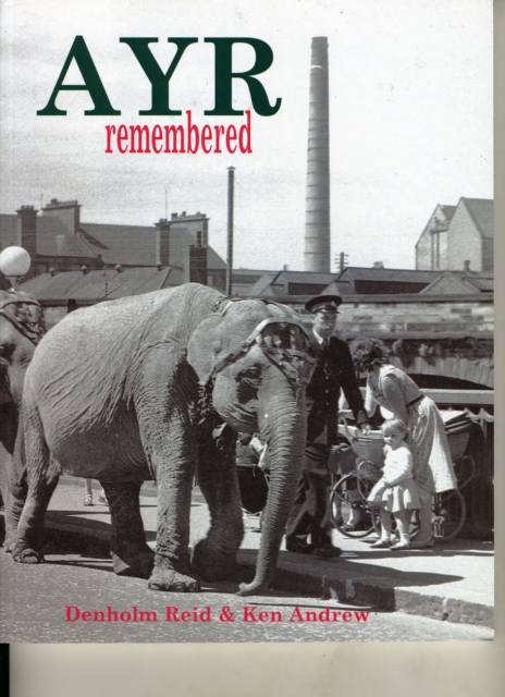 Ayr Remembered, Paperback / softback Book