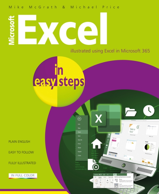 Microsoft Excel in easy steps : Illustrated using Excel in Microsoft 365, Paperback / softback Book