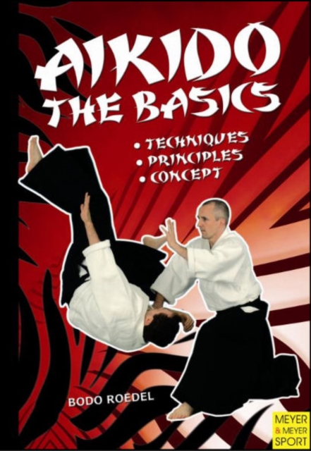 Aikido - The Basics, Paperback / softback Book