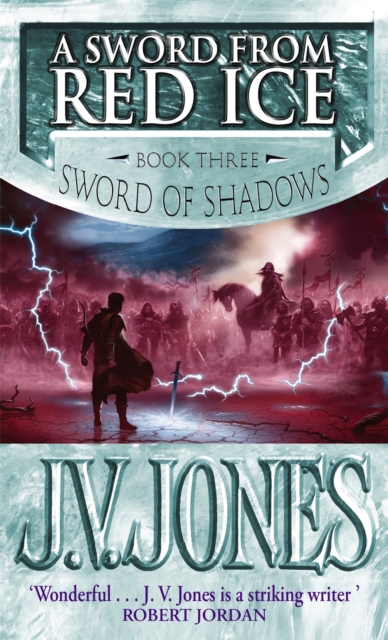 A Sword From Red Ice : Book 3 of the Sword of Shadows, Paperback / softback Book
