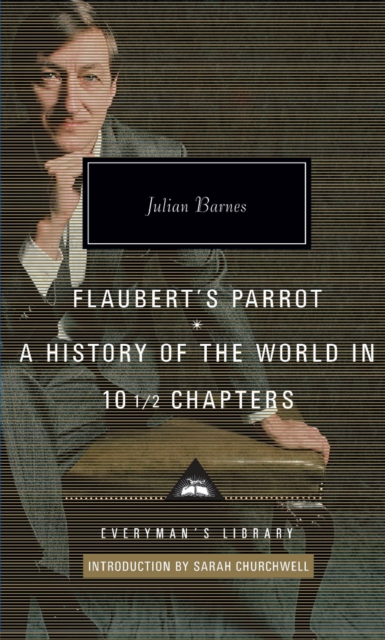 Flaubert's Parrot/History of the World, Hardback Book