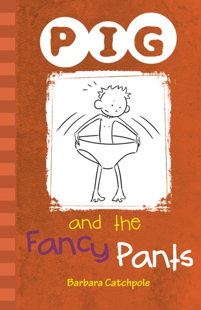 PIG and the Fancy Pants : Set 1, Paperback / softback Book